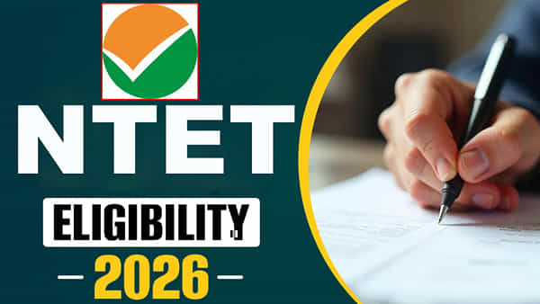 NTET 2026 Application: నేషనల్ టీచర్స్ ఎలిజిబిలిటీ టెస్ట్ నోటిఫికేషన్ విడుదల.. ఒకసారి పాసైతే పదేళ్ల వరకు వ్యాలిడిటీ