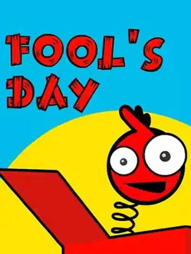 ఏప్రిల్ ఫూల్.. ఈ డే ఎందుకు జరుపుకుంటారు? దీని కథ తెలుసా?