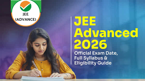 JEE Advanced 2026 Syllabus: జేఈఈ అడ్వాన్స్డ్ 2026 సిలబస్ విడుదల.. ఈసారి భారీగా సీట్లు