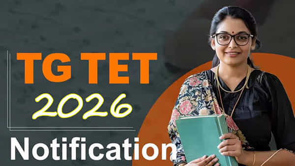 TG TET 2026: గుడ్ న్యూస్.. తెలంగాణ టెట్ నోటిఫికేషన్ రిలీజ్.. ఎగ్జామ్స్ ఎప్పుడంటే..?