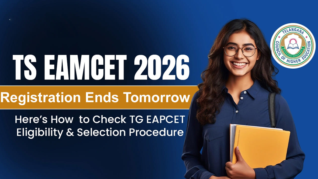 TG EAPCET 2026 Registration: రేపటితో ముగుస్తున్న ఈఏపీసెట్‌ రిజిస్ట్రేషన్లు.. మీరు ఇంకా దరఖాస్తు...