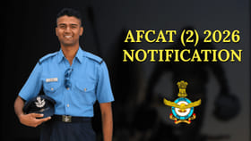 ఎయిర్ ఫోర్స్ కామన్ అడ్మిషన్ టెస్ట్ (AFCAT 2026) 2 నోటిఫికేషన్