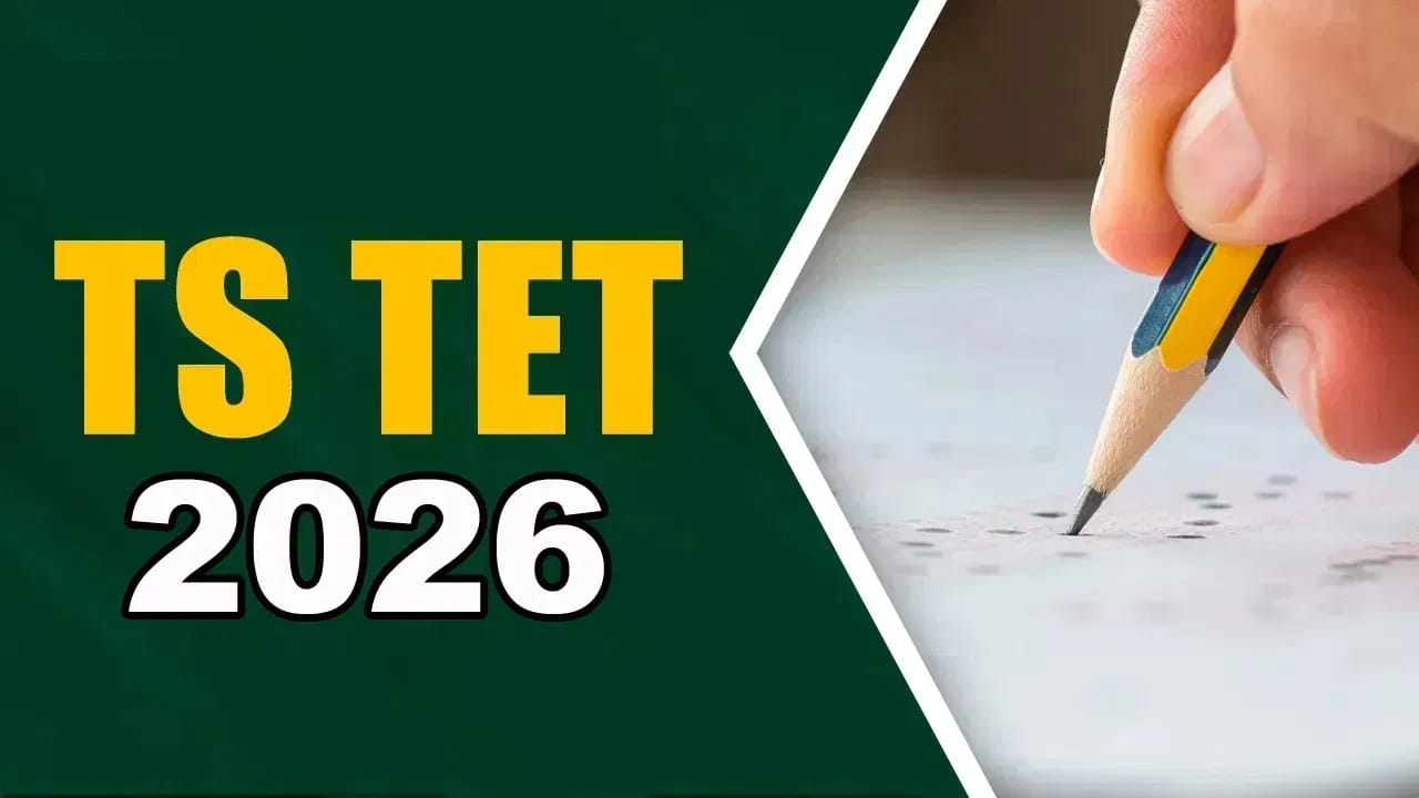 TG TET 2026 నోటిఫికేషన్ విడుదల.. ఫీజు, పరీక్ష తేదీ పూర్తి వివరాలు ఇవే