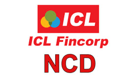 12.25% వరకు ప్రభావవంతమైన రాబడి.. ICL Fincorp NCD ఇష్యూ ప్రారంభం