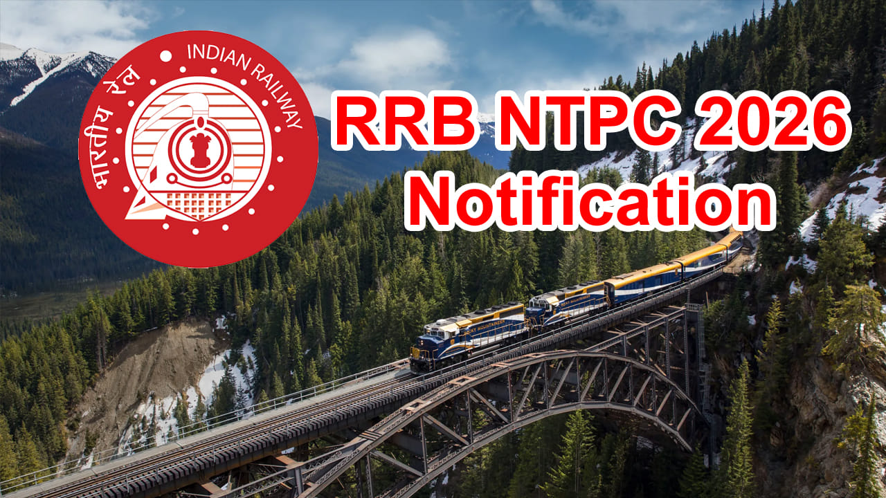 RRB NTPCలో 3,477 గ్రాడ్యుయేట్ ఉద్యోగాలకు నోటిఫికేషన్ 2026 విడుదల.. అక్టోబర్ 8 నుంచి దరఖాస్తులు