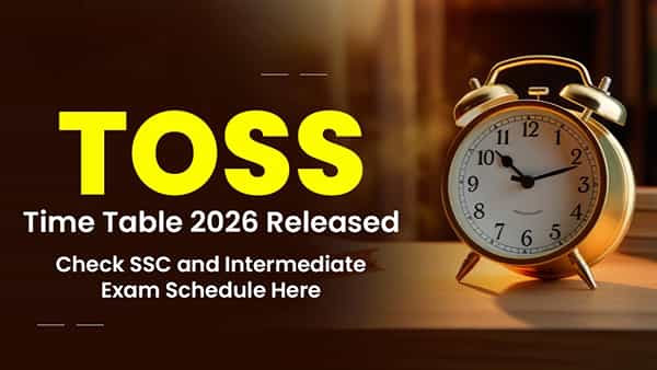 TOSS టెన్త్, ఇంటర్ పరీక్షల టైమ్టేబుల్ విడుదల.. సబ్జెక్టుల వారీగా పూర్తి షెడ్యూల్ ఇదే